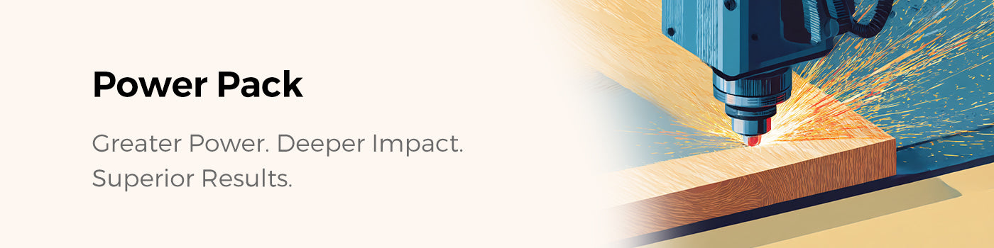 Longer Power Pack Greater Power. Deeper Impact.Superior Results.