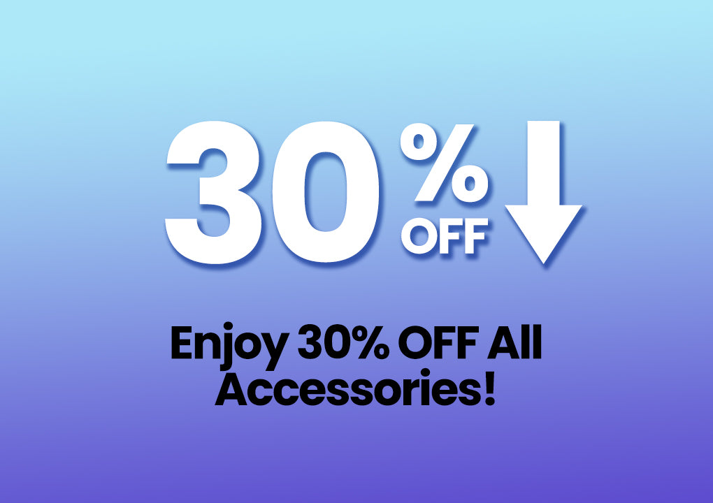 30% OFF of All Accessories
